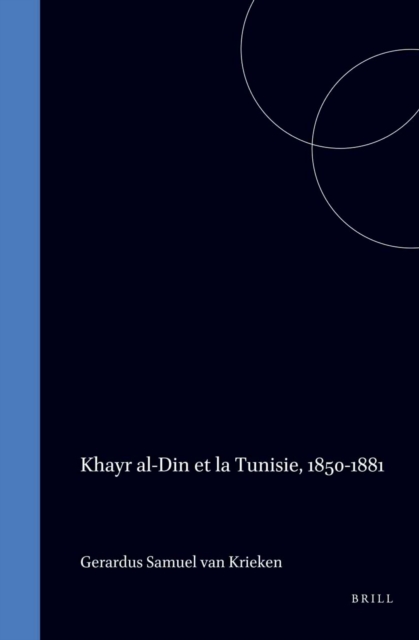 Khayr al-Din et la Tunisie