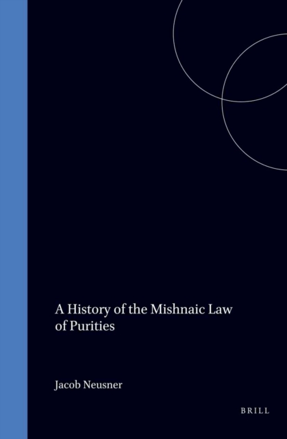 History of the Mishnaic Law of Purities, Volume 15: Niddah