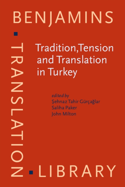 Tradition, Tension and Translation in Turkey