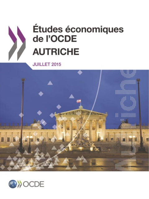 Etudes economiques de l'OCDE : Autriche 2015