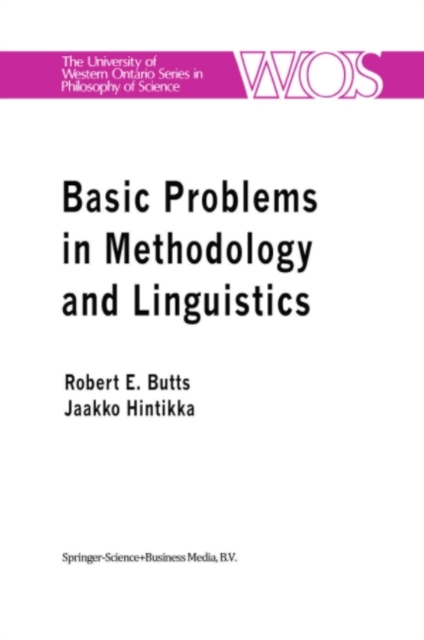 Basic Problems in Methodology and Linguistics