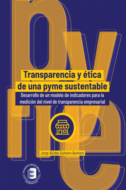 Transparencia y etica de una pyme sustentable