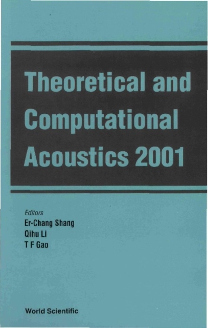 Theoretical And Computational Acoustics 2001