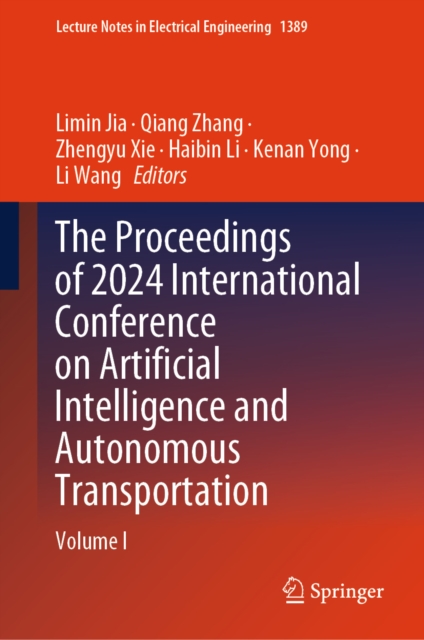 Proceedings of 2024 International Conference on Artificial Intelligence and Autonomous Transportation