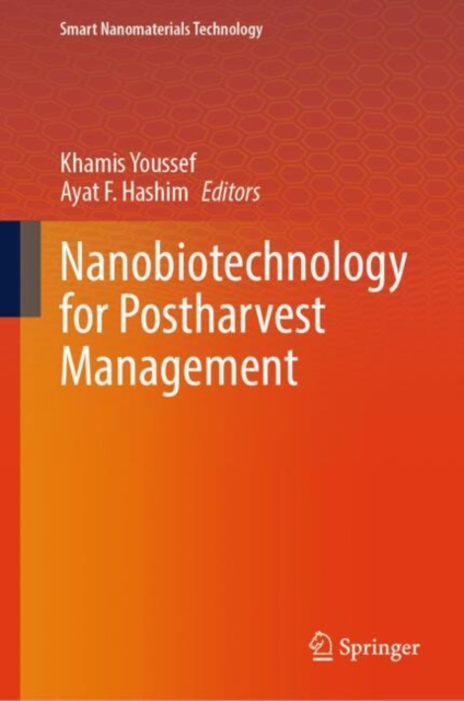 Nanobiotechnology for Postharvest Management