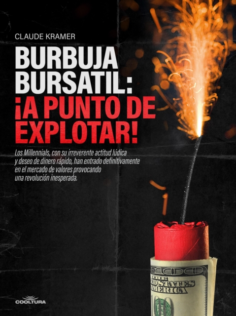 Burbuja Bursátil: ¡A punto de explotar!