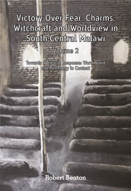 Victory Over Fear: Charms, Witchcraft an