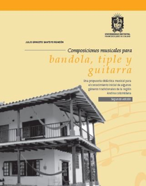 Composiciones musicales para bandola, tiple y guitarra
