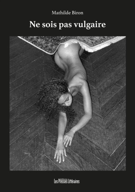 Ne sois pas vulgaire