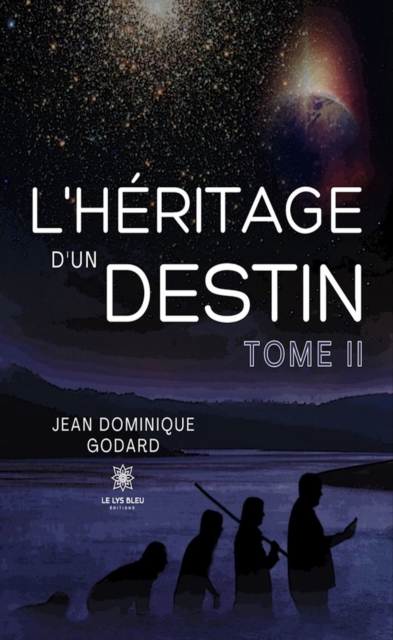 L'heritage d'un destin - Tome 2