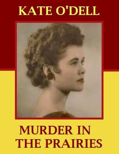 Murder in the Prairies