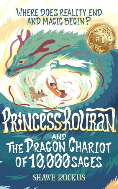 Princess Rouran and the Dragon Chariot of Ten Thousand Sages