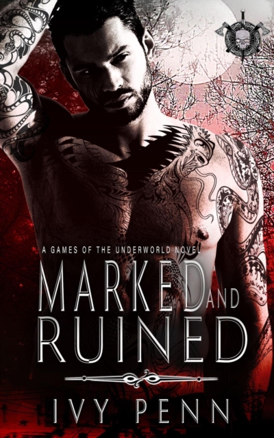 Marked and Ruined