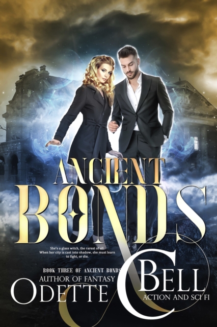 Ancient Bonds Book Three