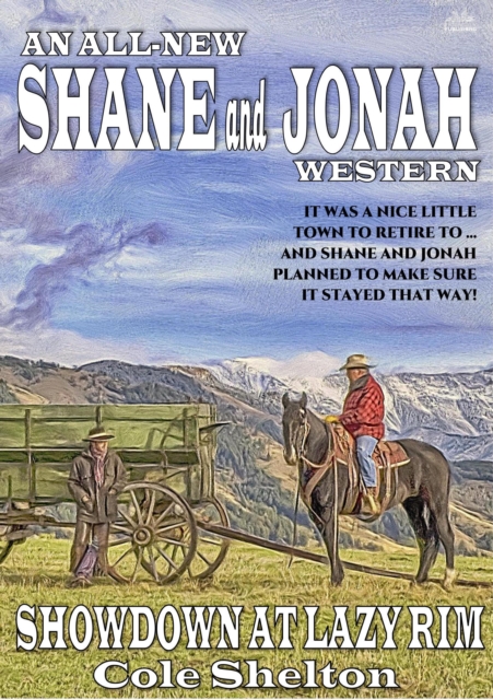 Showdown at Lazy Rim: Shane and Jonah - the New Adventures