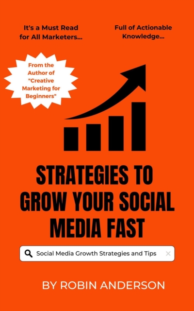Strategies to Grow Your Social Media Fast