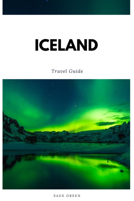 Iceland Travel Guide