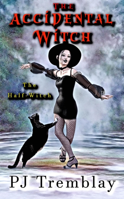 Accidental Witch: The Half-Witch