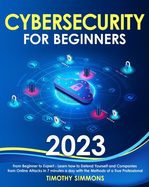 Cybersecurity for Beginners 2023
