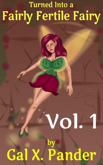 Turned Into a Fairly Fertile Fairy, Vol. 1