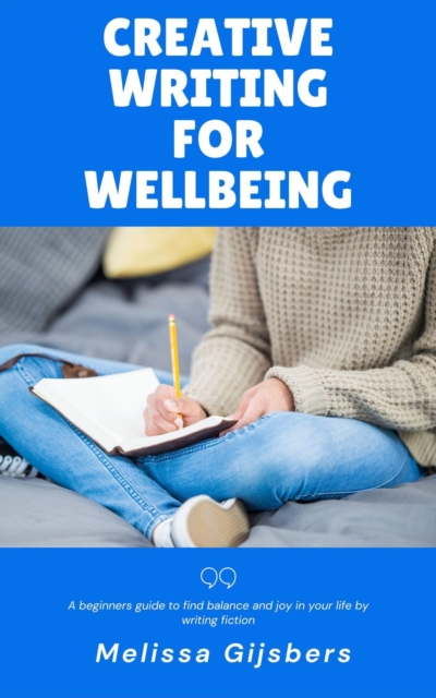 Creative Writing for Wellbeing