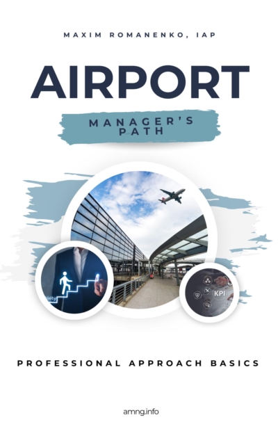 Airport. Manager's Path. Professional Approach Basics