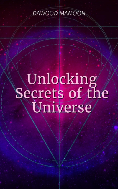Unlocking Secrets of the Universe!