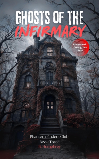 Ghosts OF The Infirmary