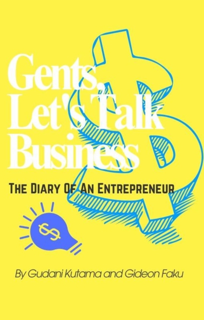Gent's Let's Talk Business The Diary of an Entrepreneur