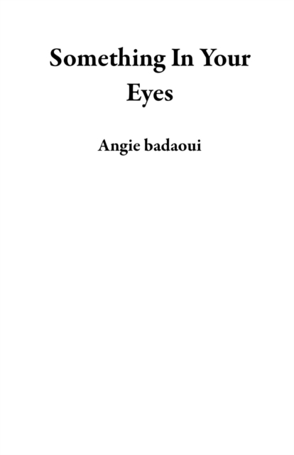 Something In Your Eyes