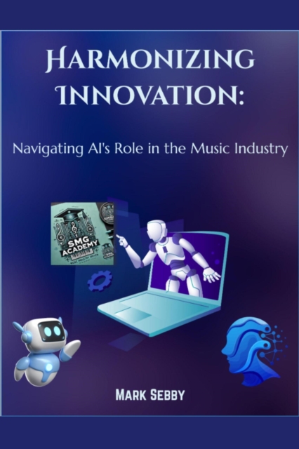 Harmonizing Innovation: Navigating AI's Role in the Music Industry