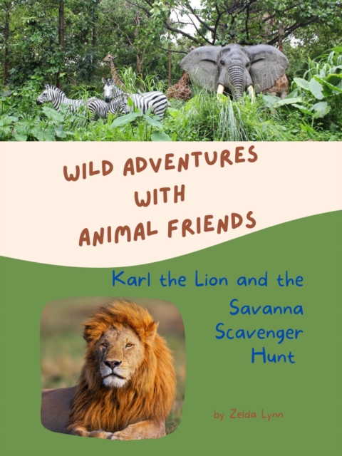 Karl the Lion and the Savanna Scavenger Hunt