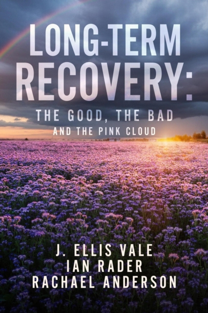 Long-Term Recovery: The Good, The Bad and The Pink Cloud