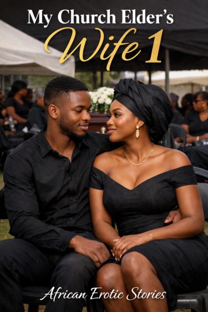 My Church Elder's Wife 1