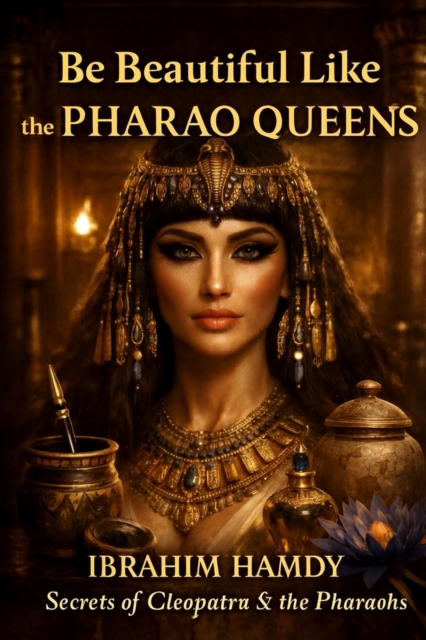 Be Beautiful  LIKE the Pharao Queens
