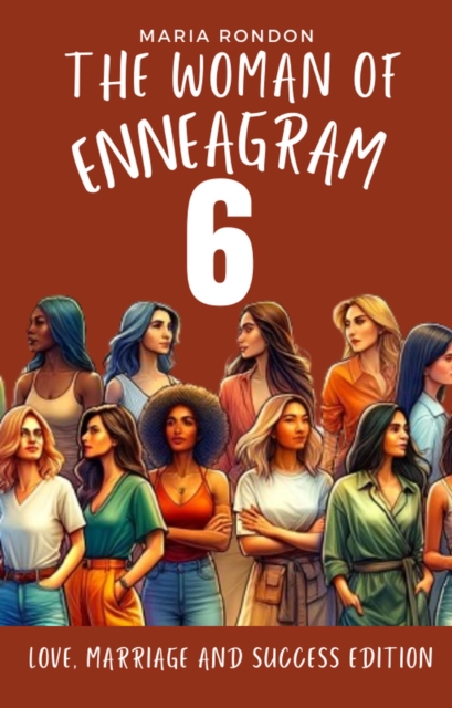Woman of Enneagram 6: Love, Marriage, Success Edition