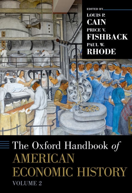 Oxford Handbook of American Economic History Volume 2
