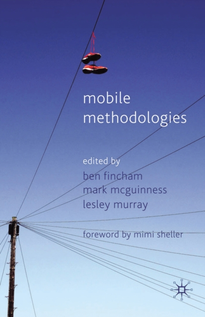 Mobile Methodologies