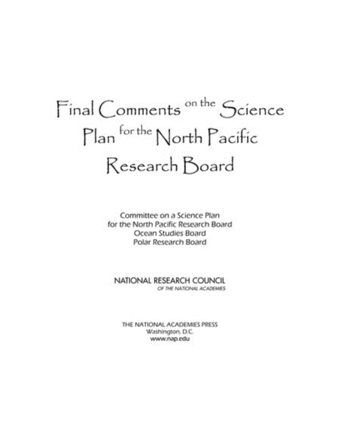 Final Comments on the Science Plan for the North Pacific Research Board