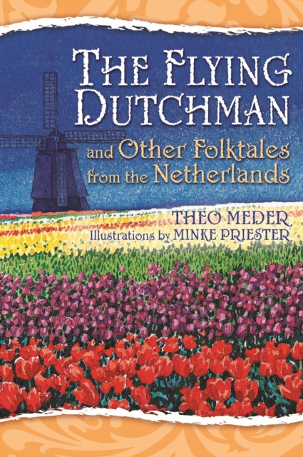 Flying Dutchman and Other Folktales from the Netherlands