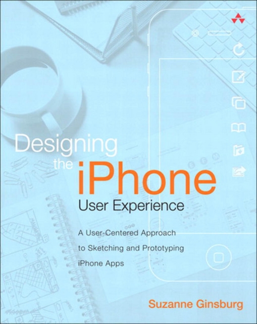 Designing the iPhone User Experience