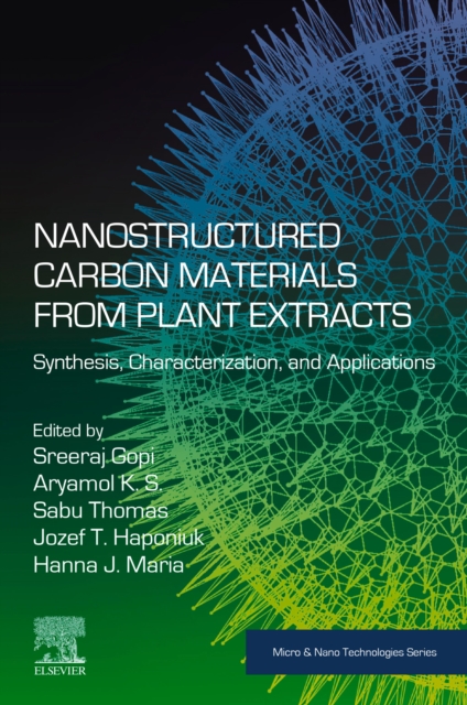 Nanostructured Carbon Materials from Plant Extracts