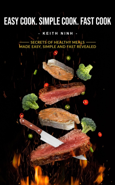 Easy Cook. Simple Cook. Fast Cook