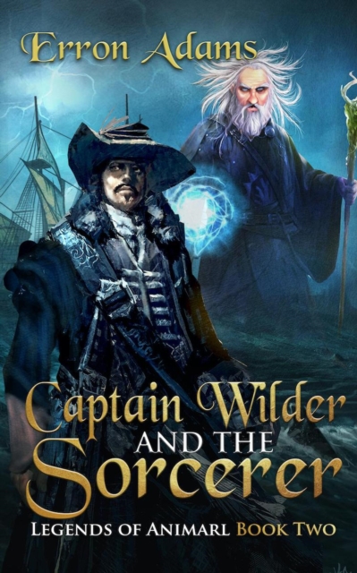 Captain Wilder & The Sorcerer