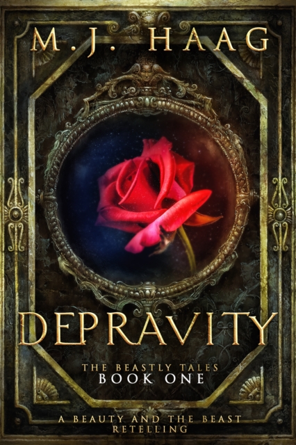 Depravity: A Beauty and the Beast Retelling