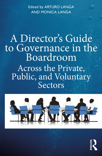 Director's Guide to Governance in the Boardroom