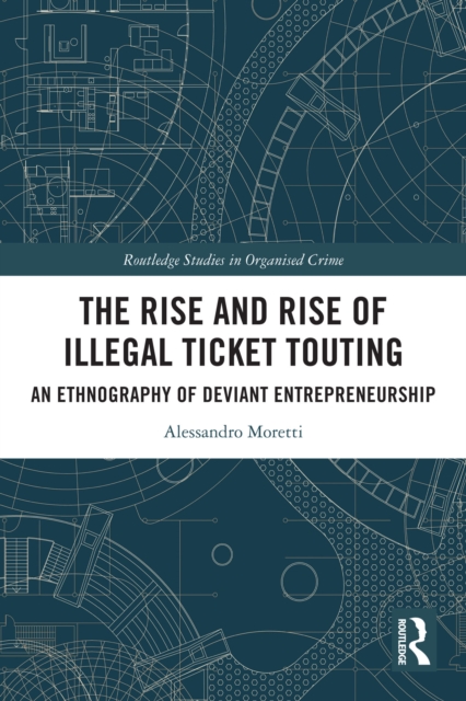 Rise and Rise of Illegal Ticket Touting