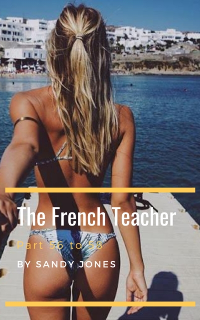 French Teacher - Tuseday (Part 56 to 58)