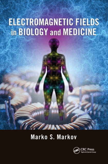 Electromagnetic Fields in Biology and Medicine