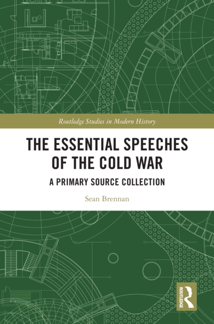 Essential Speeches of the Cold War
